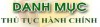 DANH MỤC THỦ TỤC HÀNH CHÍNH THUỘC LĨNH VỰC KHÁC